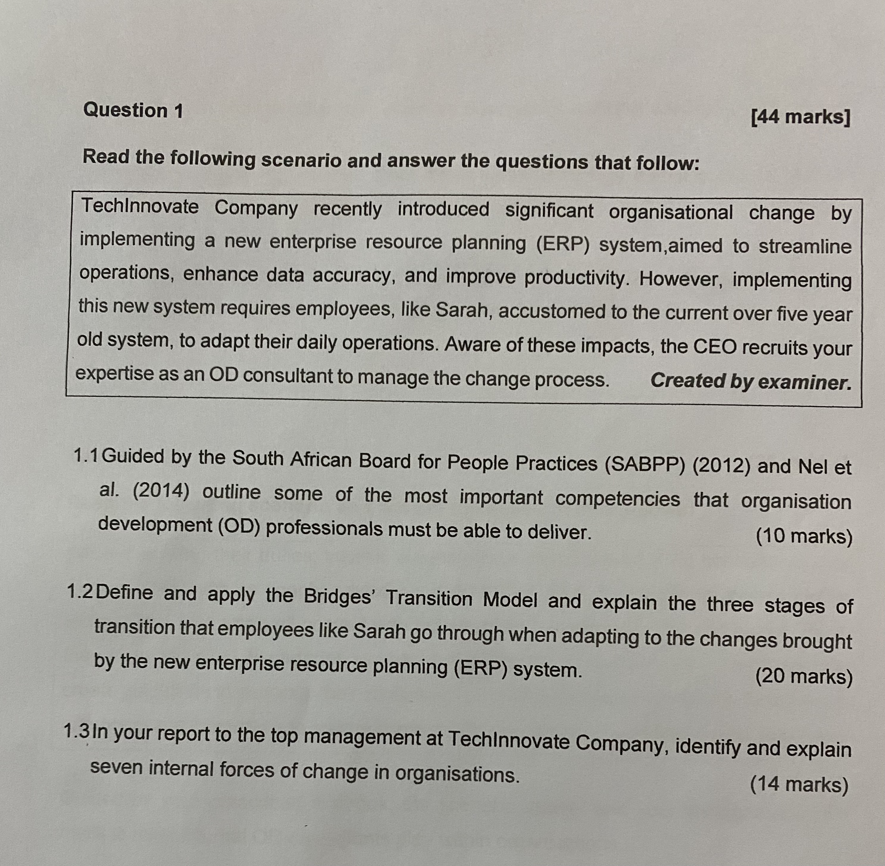 Question 1 [44 marks] Read the following scenario