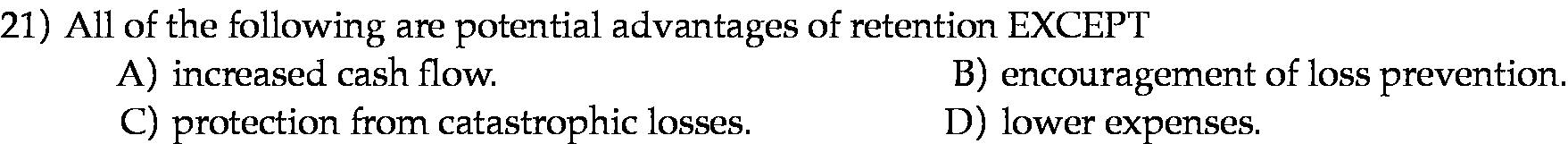 21) All of the following are potential advantages