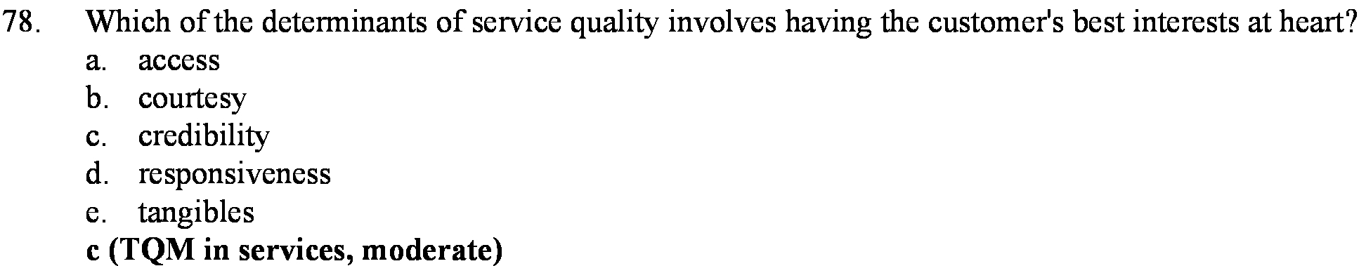 70 Which of the determinants of service quality