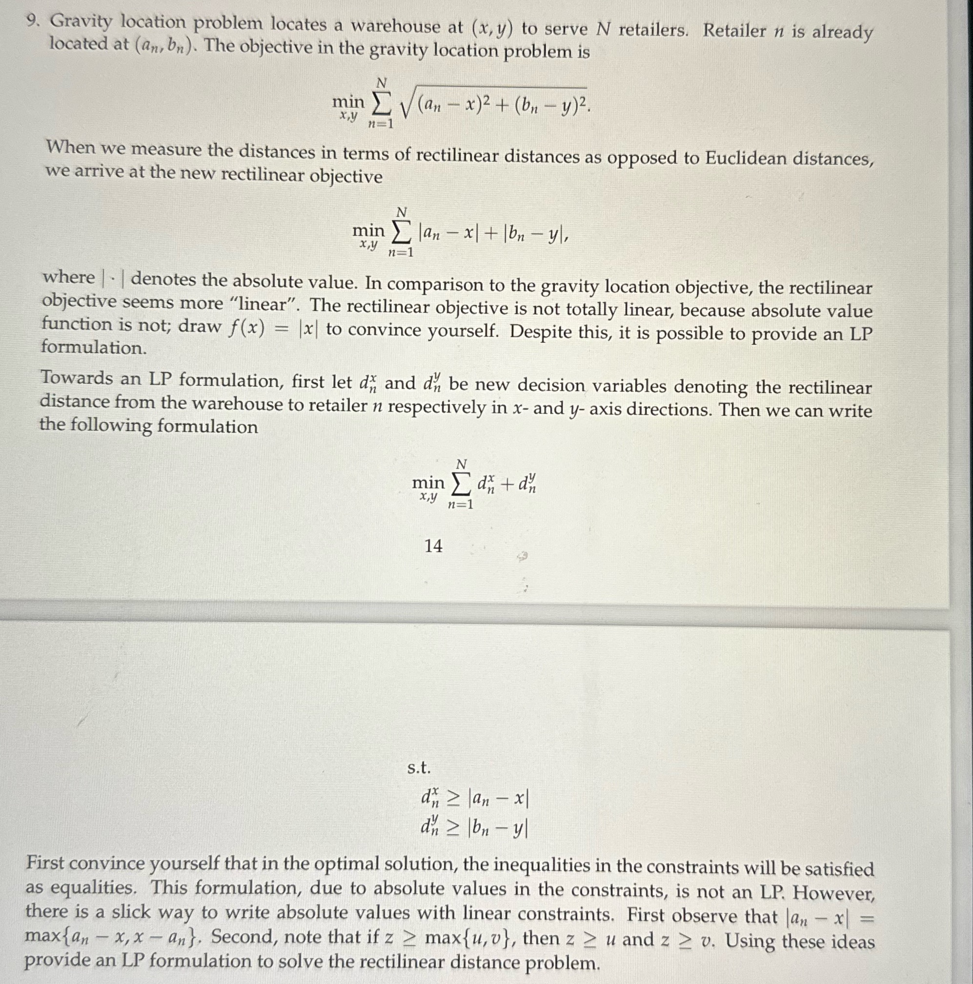 9. Gravity location problem locates a warehouse