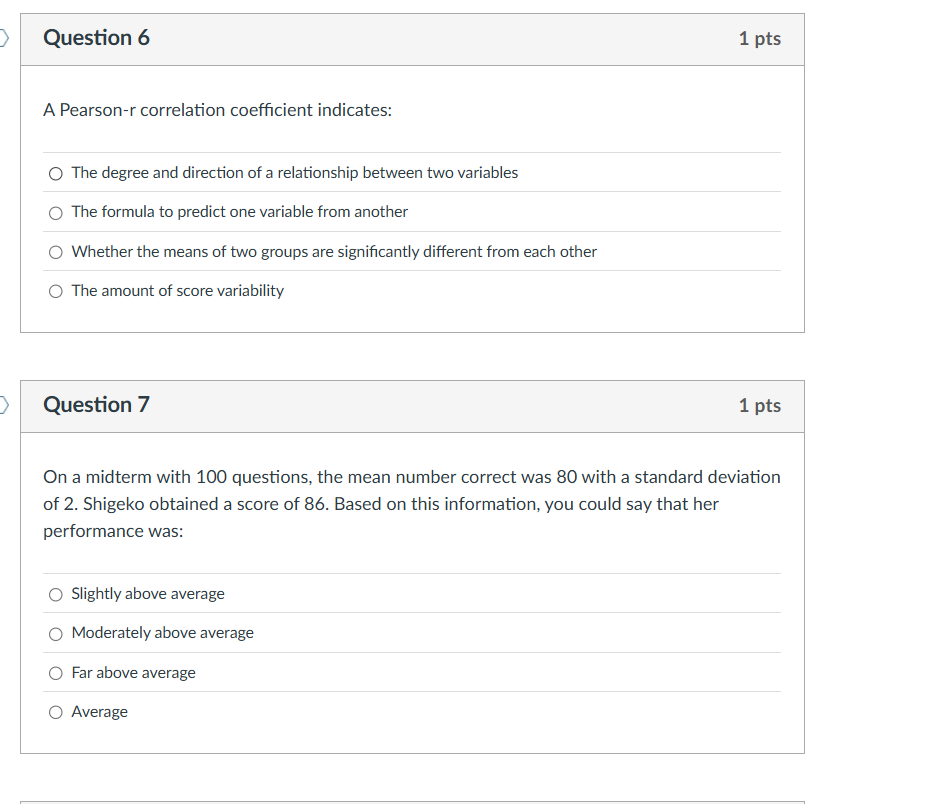 answer we al Question 6 1 pts A Pearson-r
