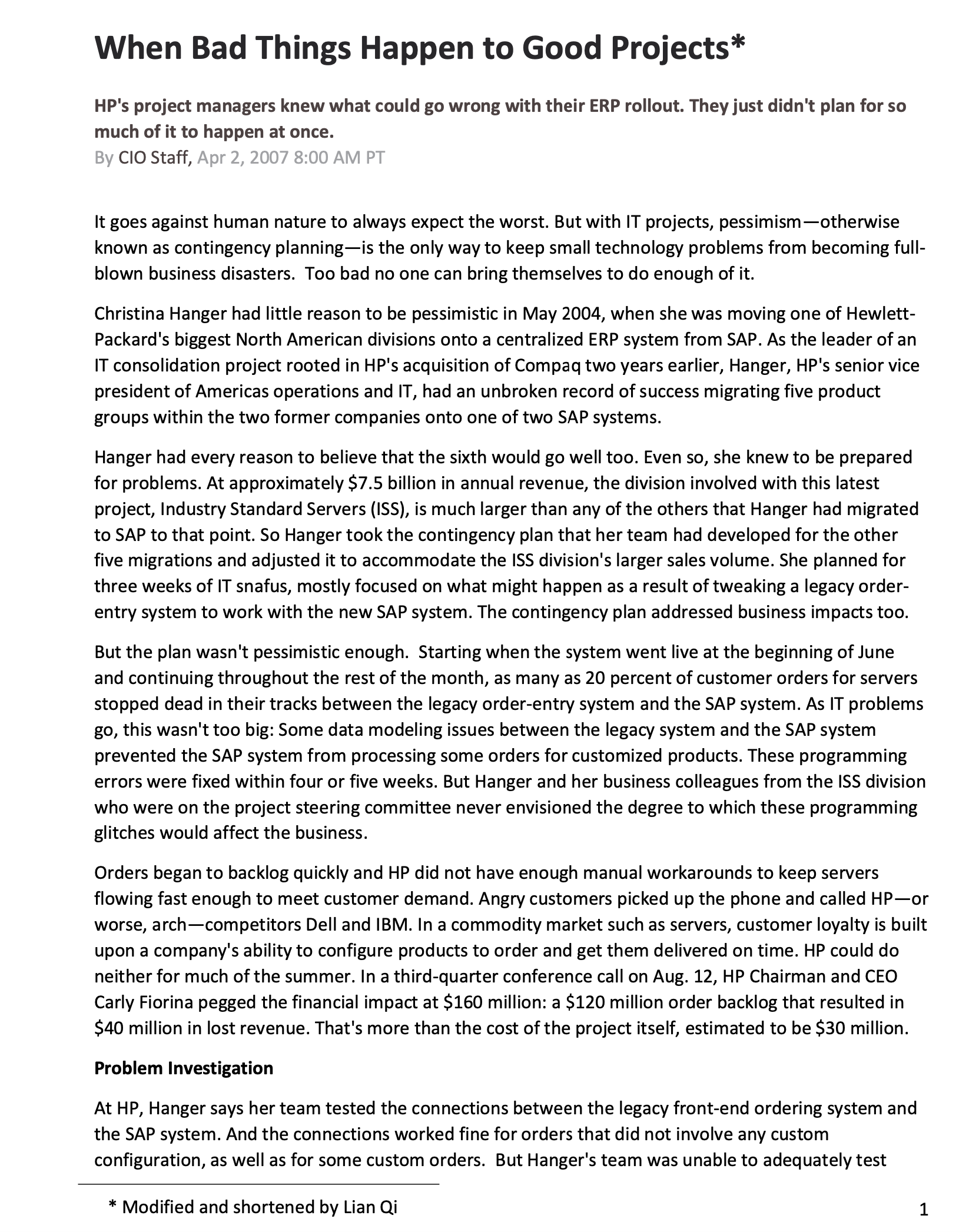 When Bad Things Happen to Good Projects*