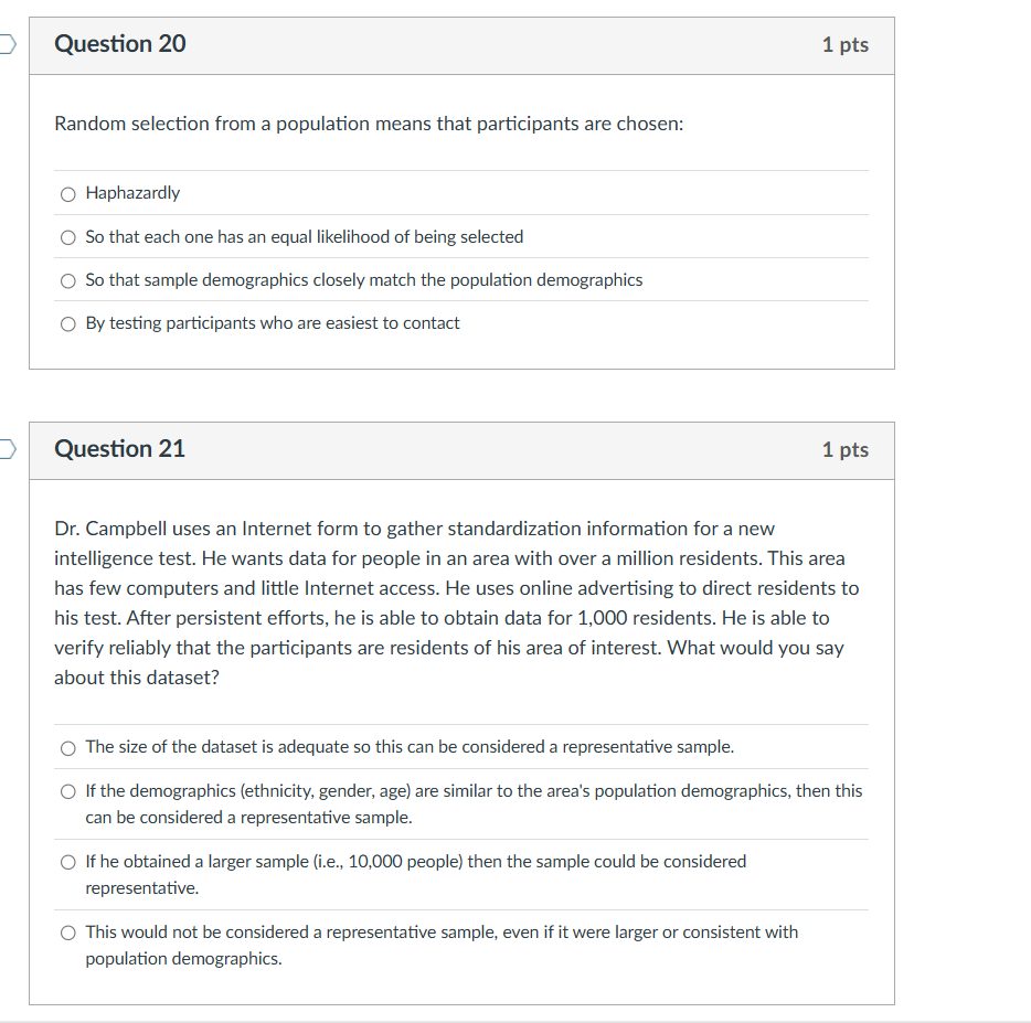 answer Question 20 1 pts Random selection from a