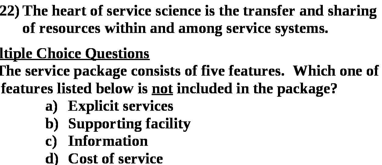 22) The heart of service science is the transfer