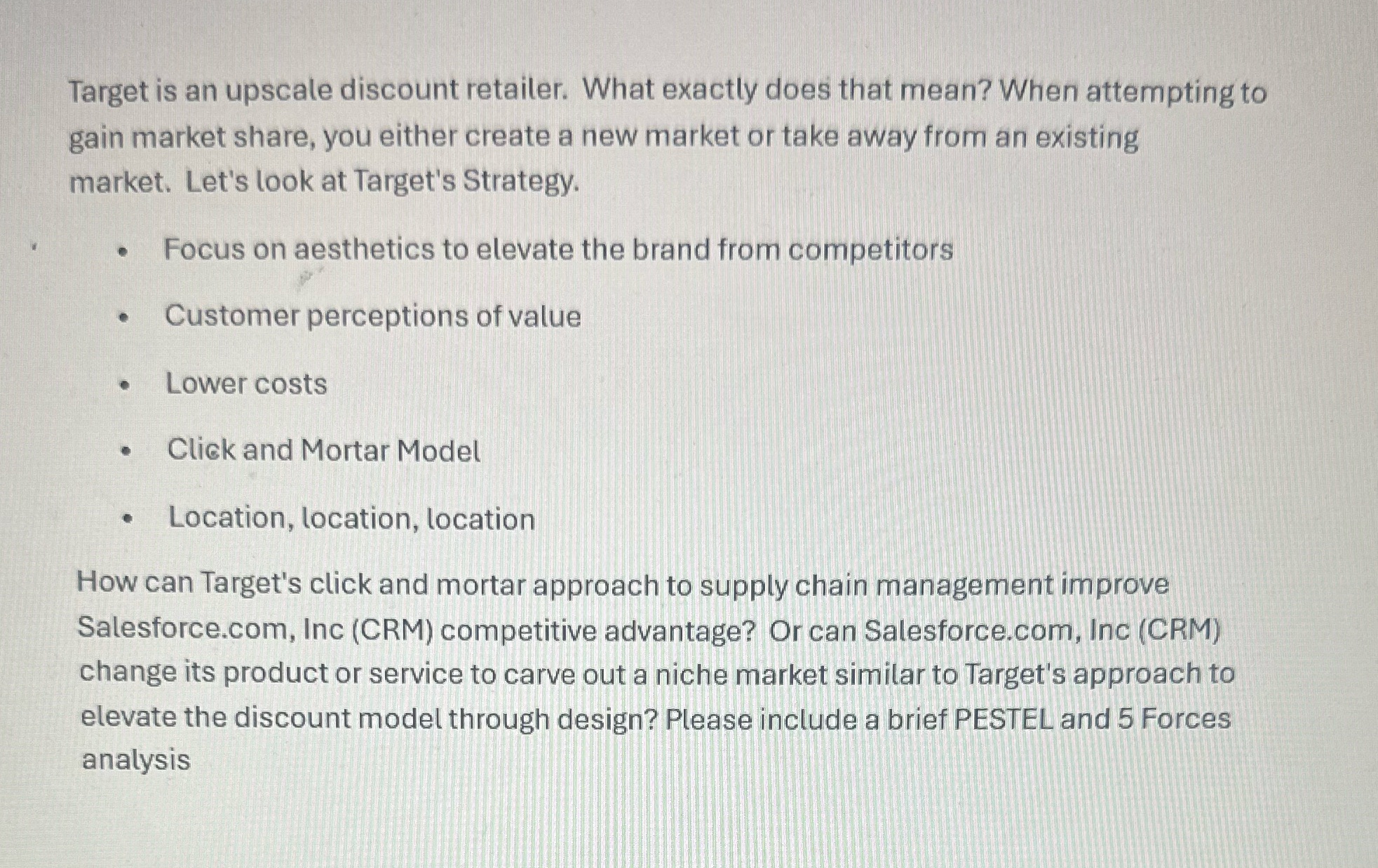 Target is an upscale discount retailer. What