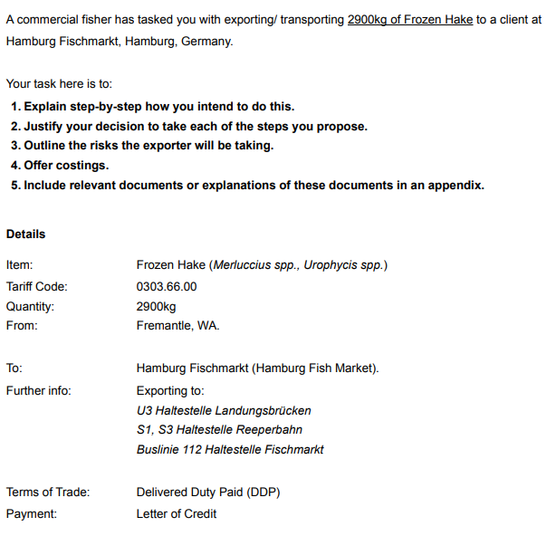 A commercial fisher has tasked you with