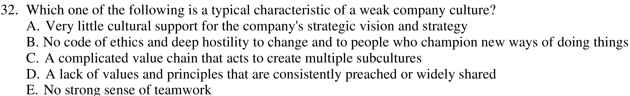 32. Which one of the following is a typical