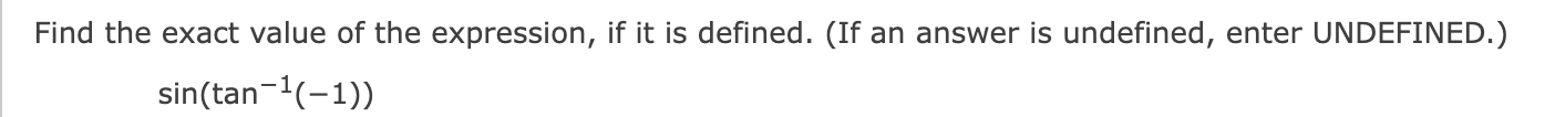 answer Find the exact value of the expression, if