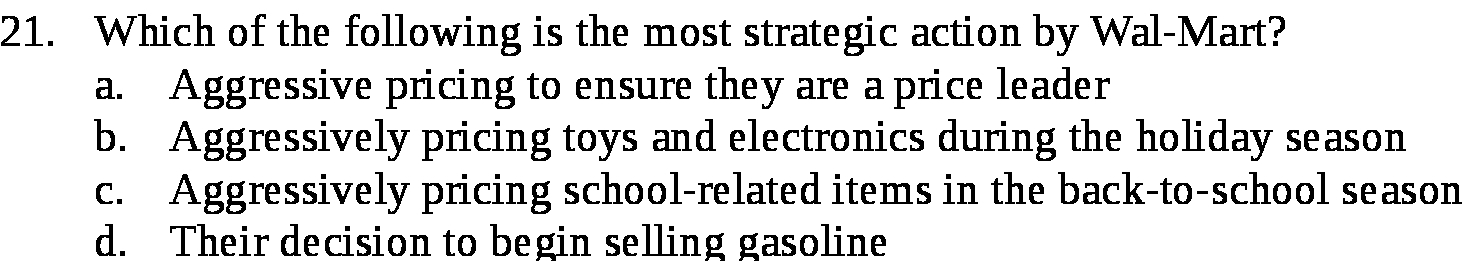 21. Which of the following is the most strategic