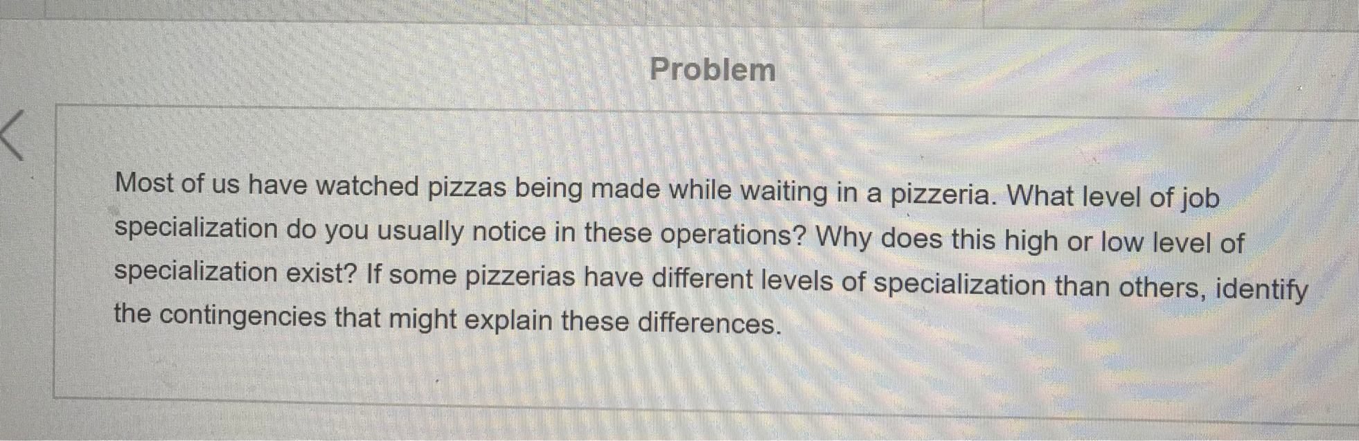 Please help with organizational behavior question
