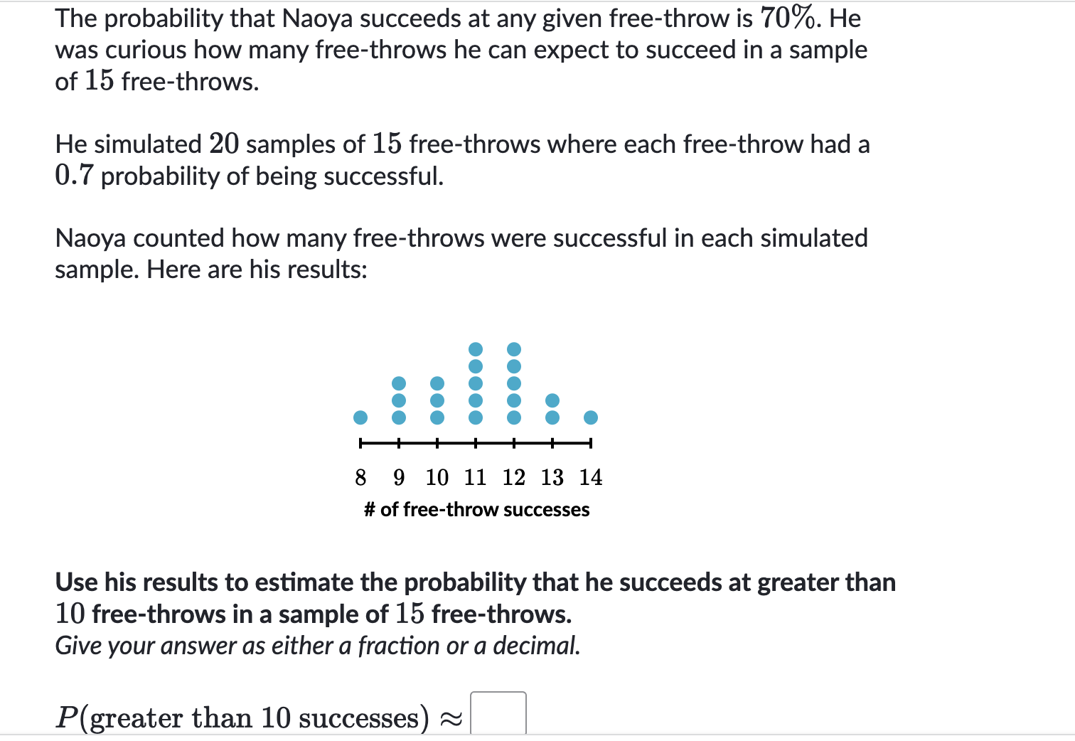 answer The probability that Naoya succeeds at any