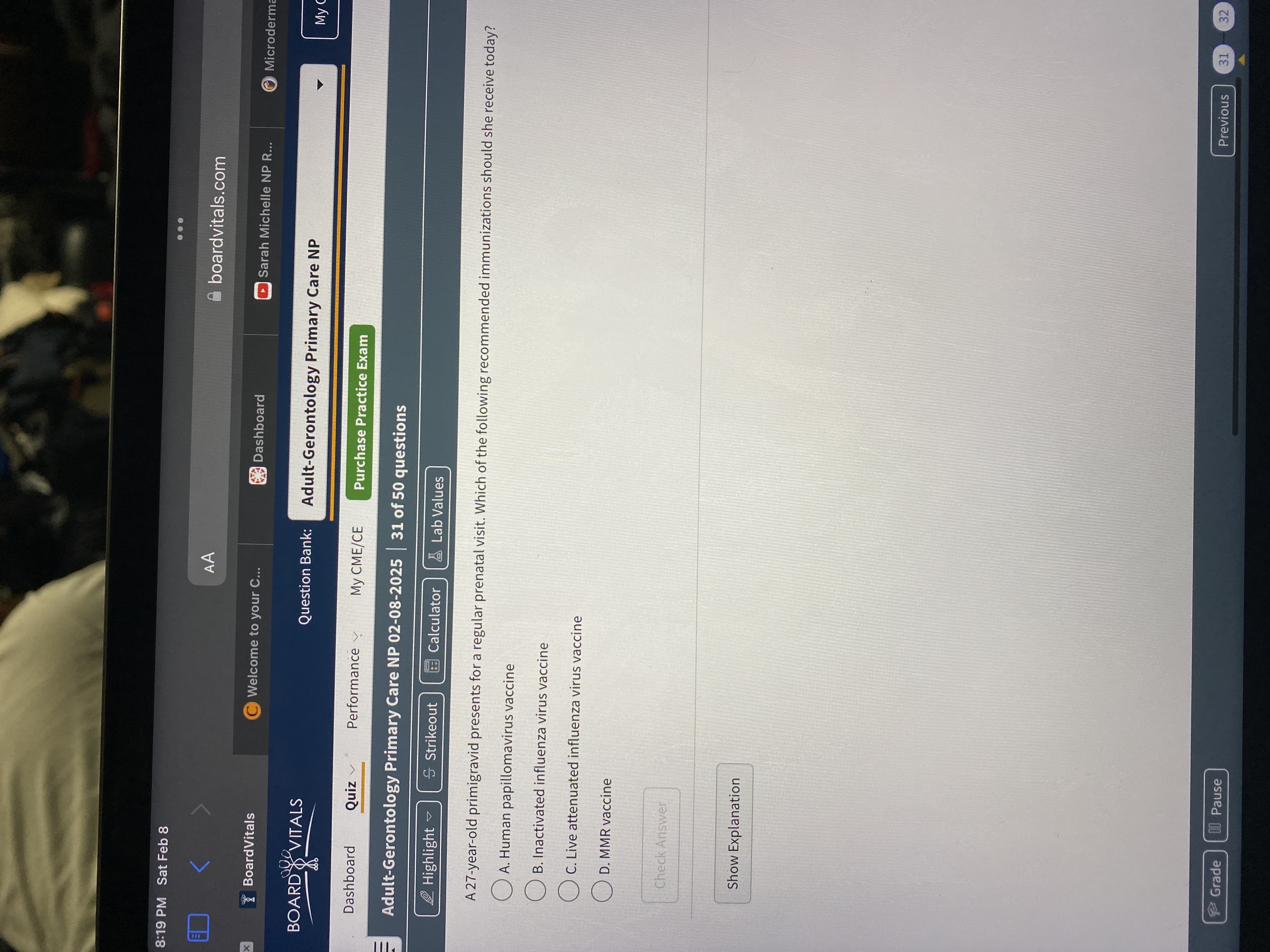 Answer 8:19 PM Sat Feb 8 . . . AA boardvitals.com