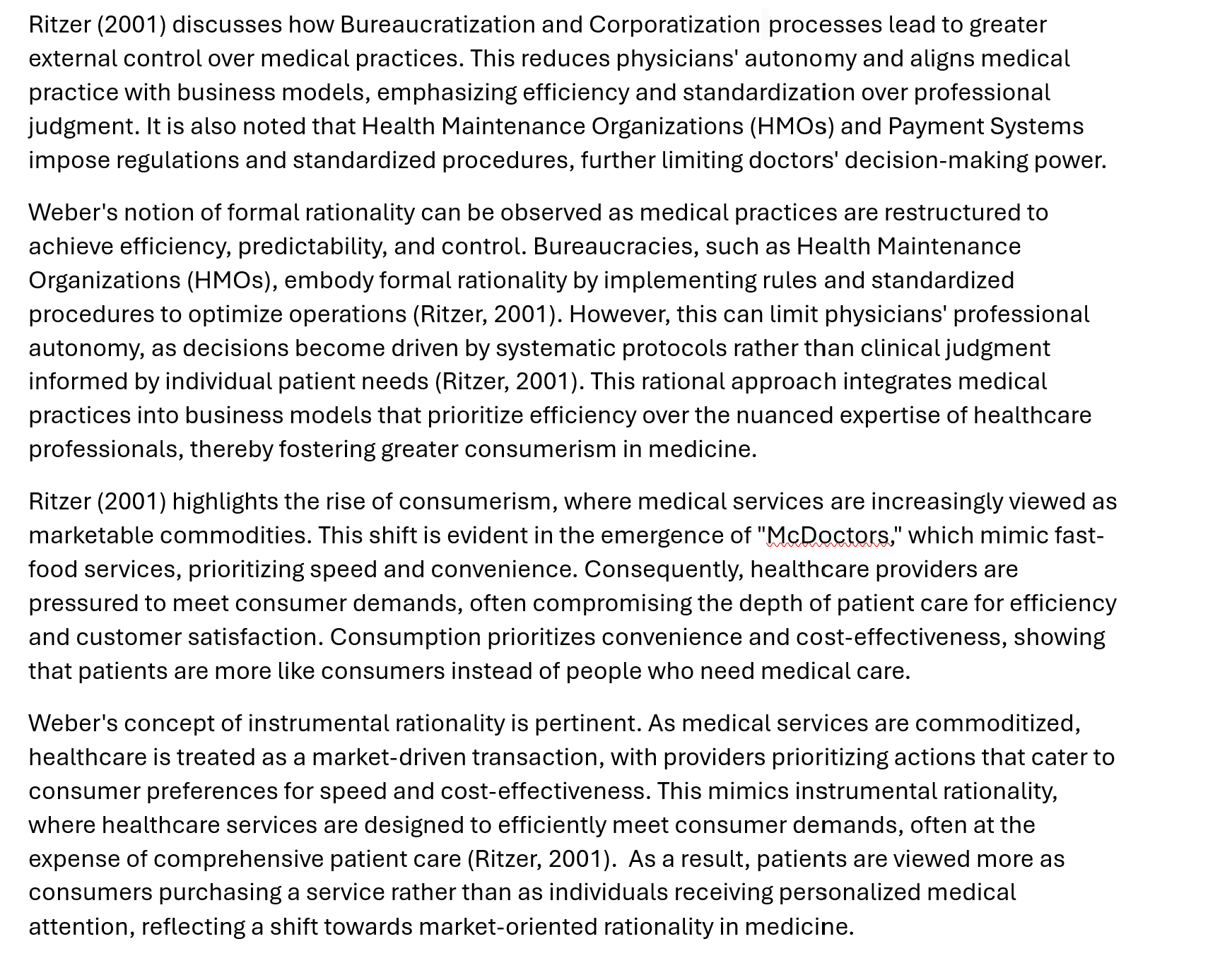 does this sound repeatitory Ritzer (2001)