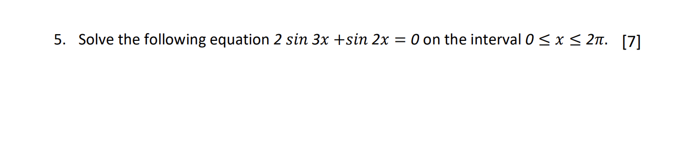 answer 5. Solve the following equation 2 sin 3x
