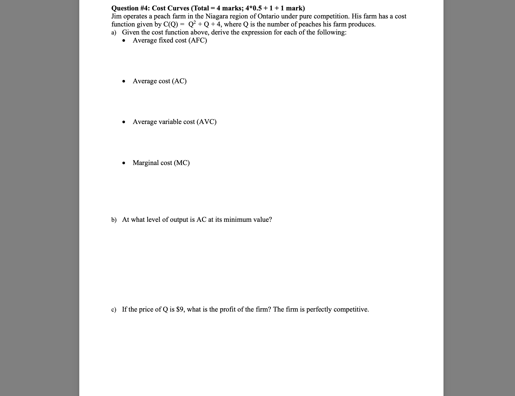 do the exercice Question #4: Cost Curves (Total =