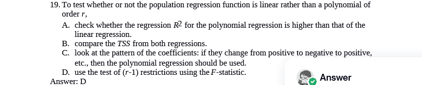 please explain this answer 19. To test whether or