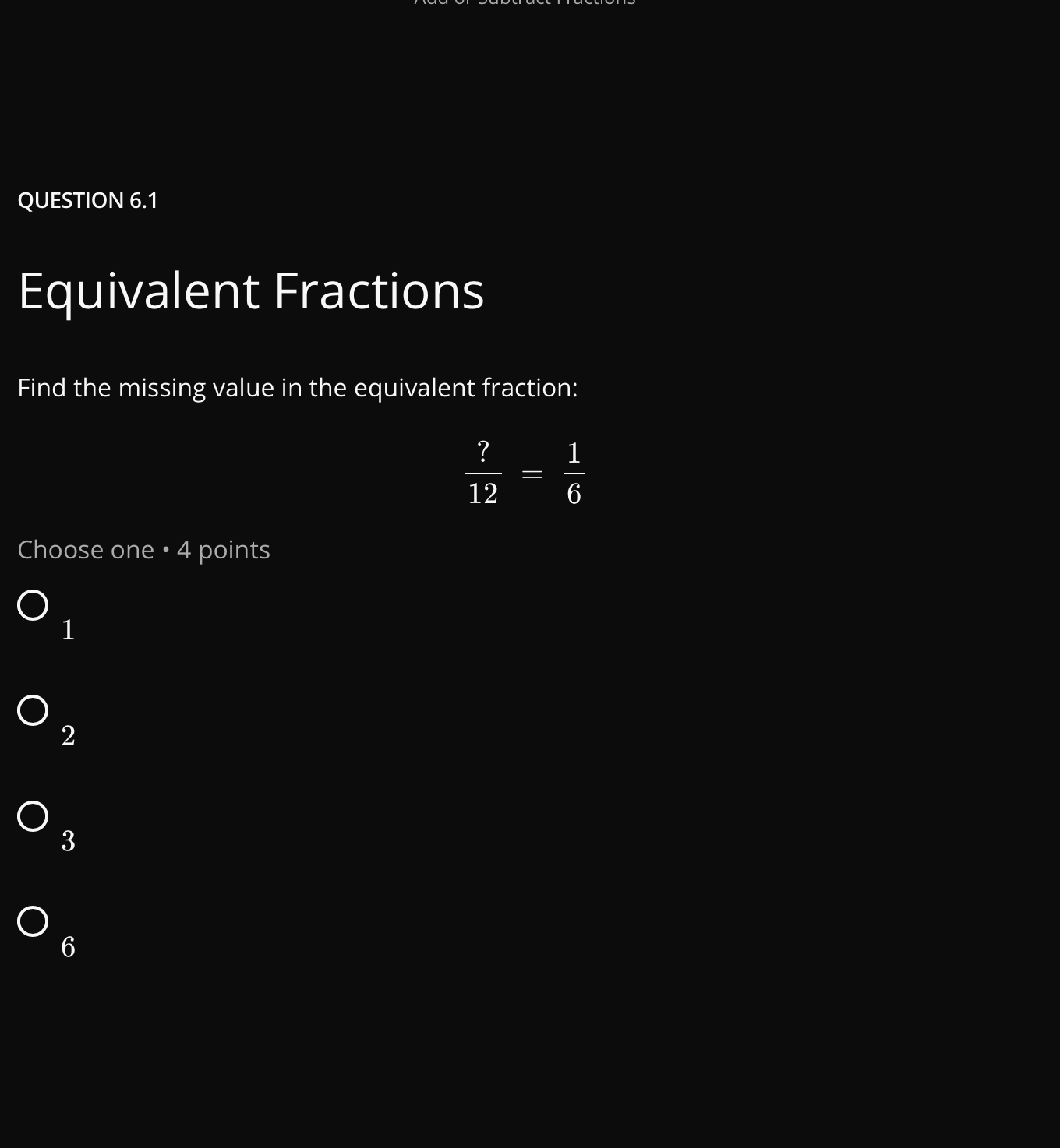 answer QUESTION 6.1 Equivalent Fractions Find the
