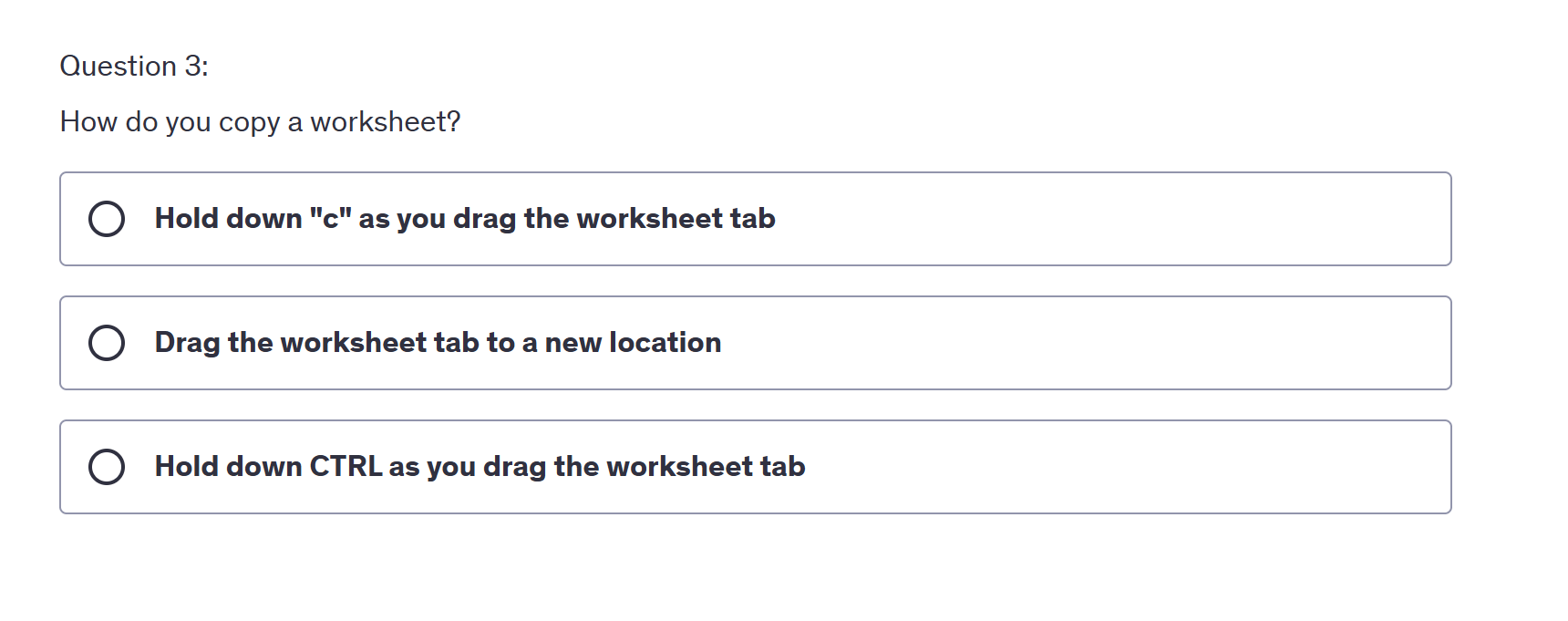 the answer Question 3: How do you copy a