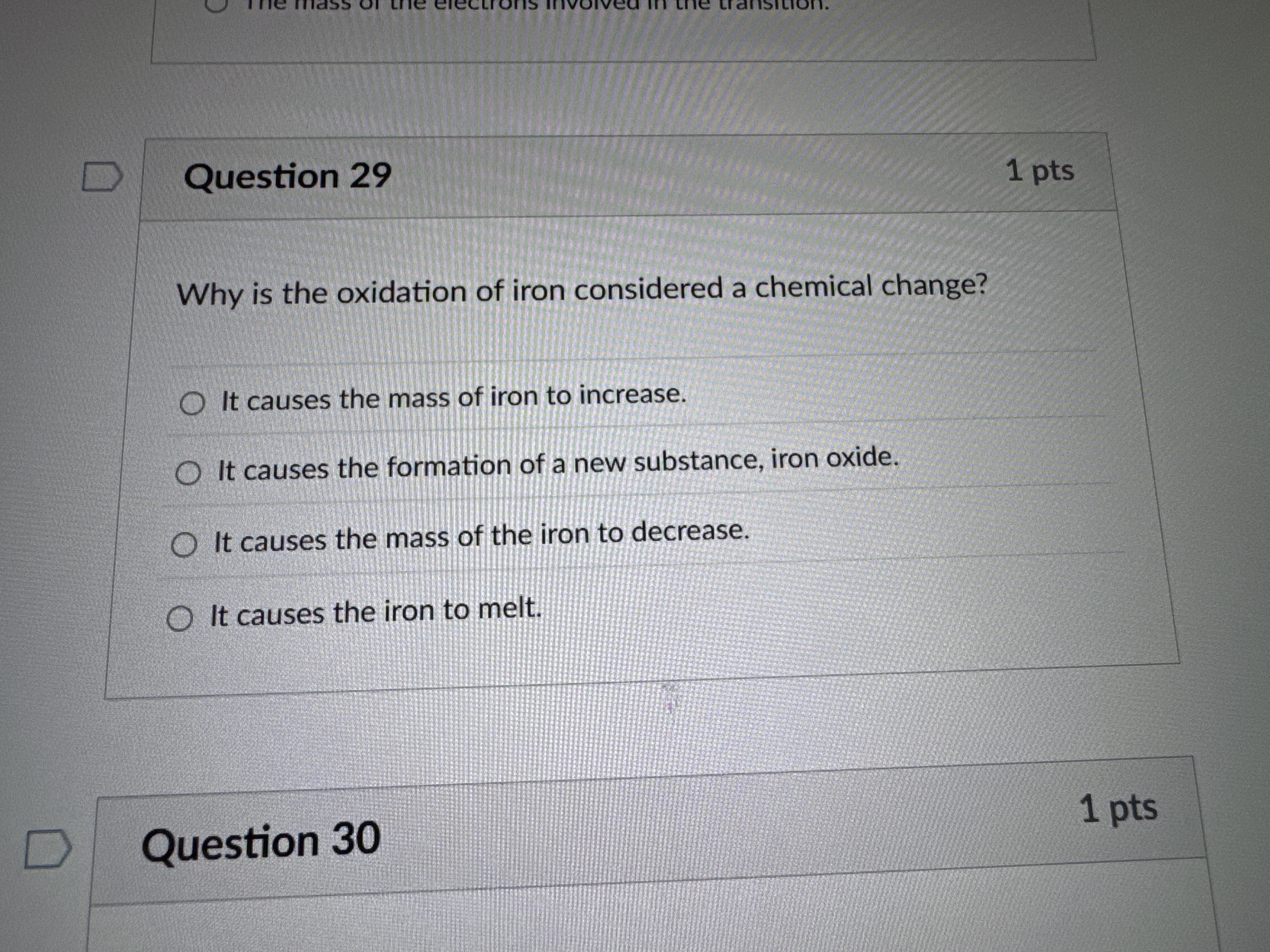 Answer D Question 29 1 pts Why is the oxidation