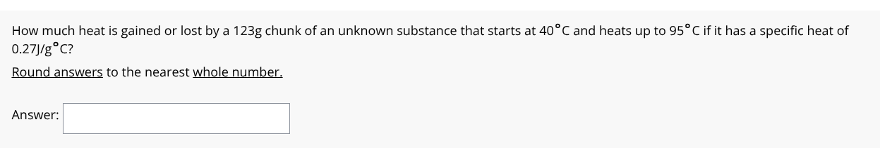 answer How much heat is gained or lost by a 123g