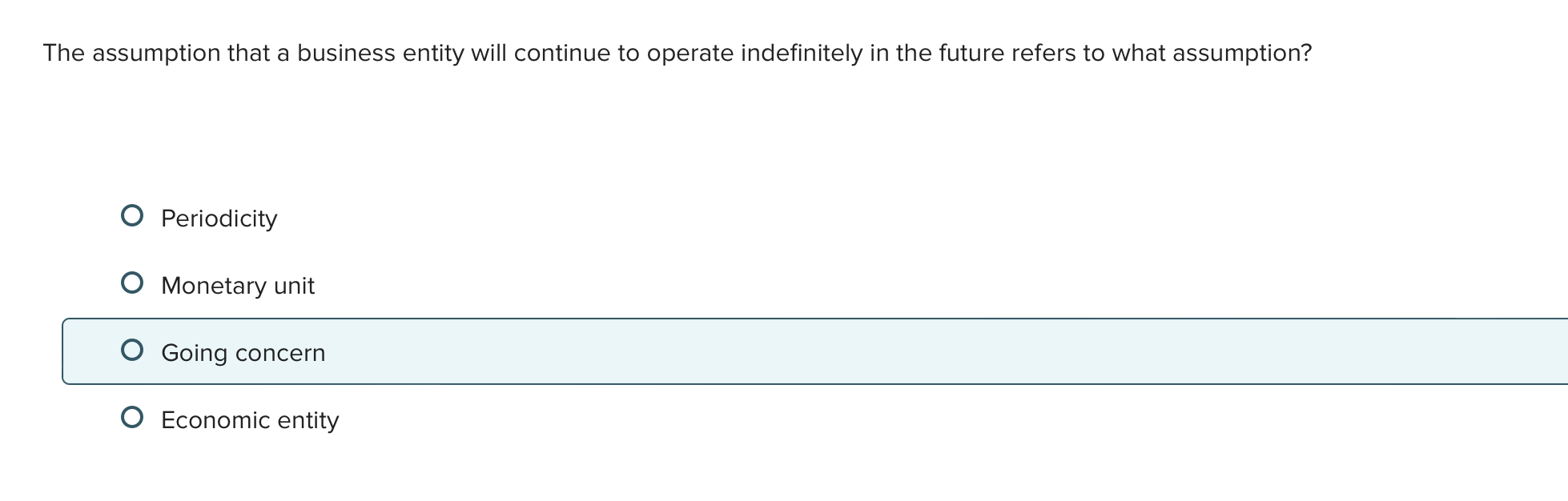 answer this The assumption that a business entity