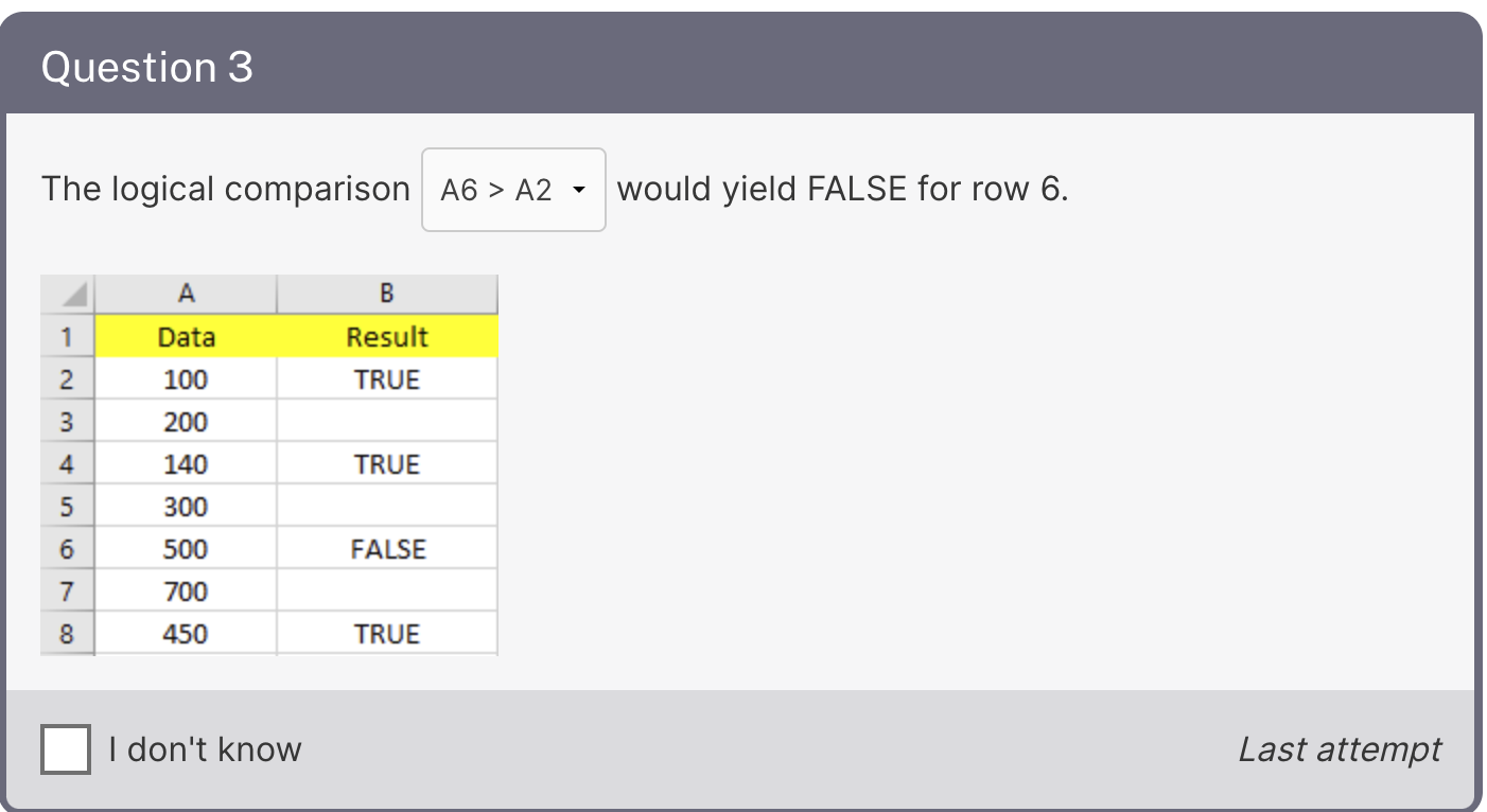 answer Question 3 The logical comparison, A6 > A2