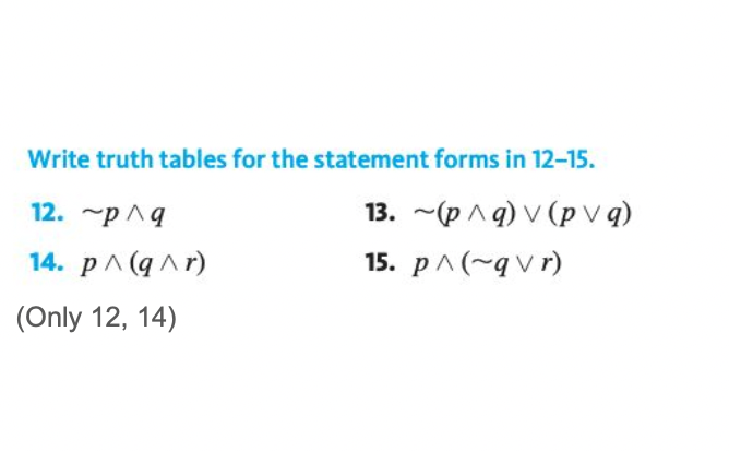 answer Write truth tables for the statement forms