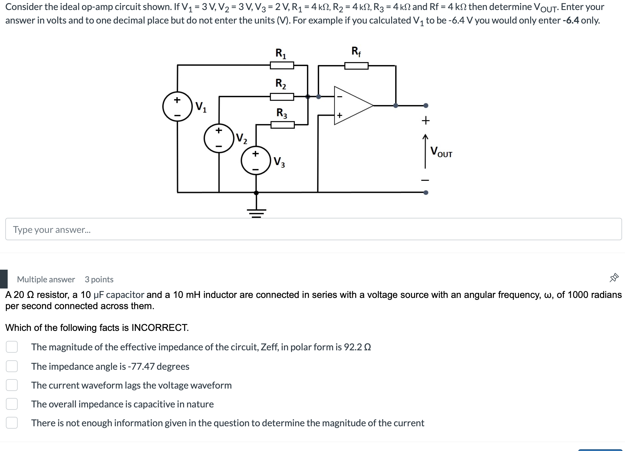 Answer these questions Consider the ideal op-amp
