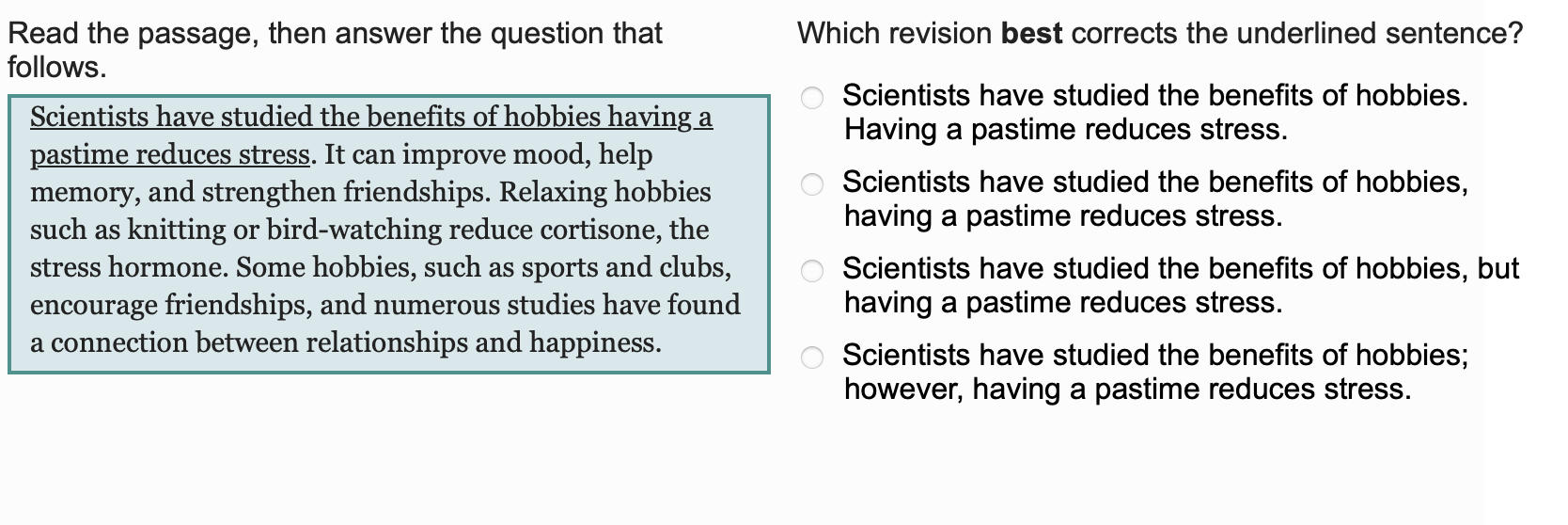 Answer Read the passage, then answer the question