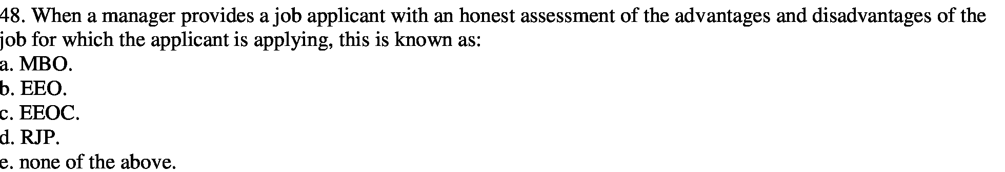 48. When a manager provides a job applicant with