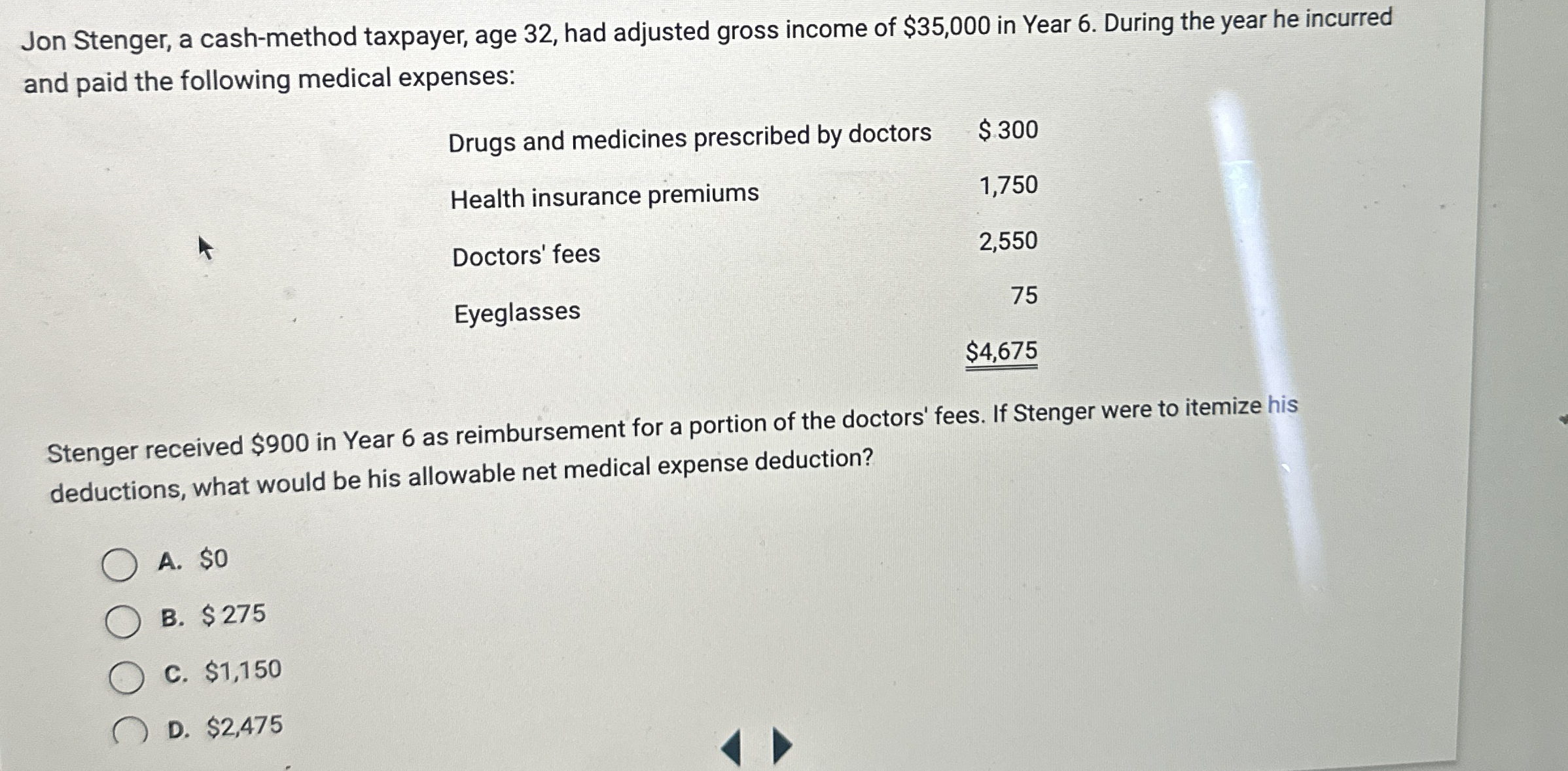 Jon Stenger, a cash - method taxpayer, age 3 2 ,