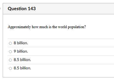 ANSWER Question 143 Approximately how much is the