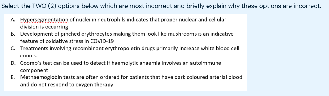 answer Select the TWO (2) options below which are