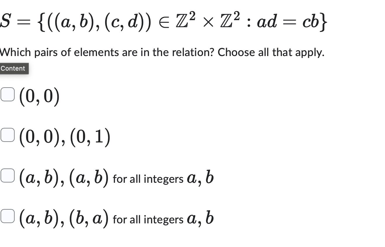 answer S = {((a, b), (c, d) ) E Z2 x Z2 : ad =