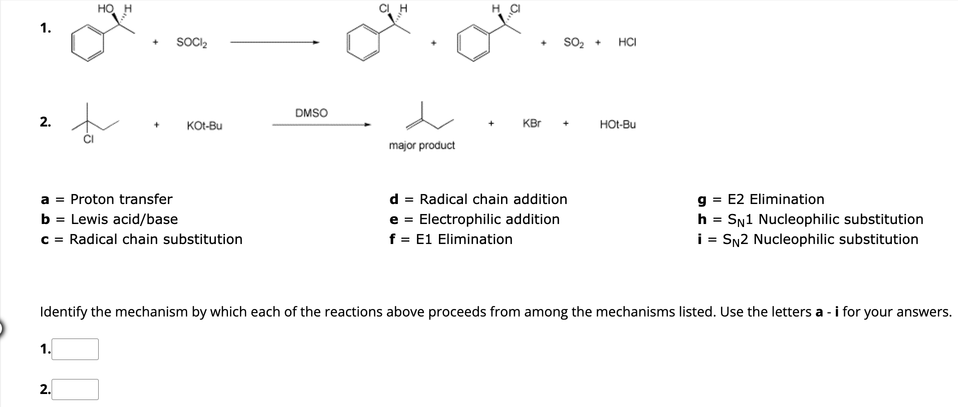 answer one and two HO H CI H H CI 1. + SOCI2 +