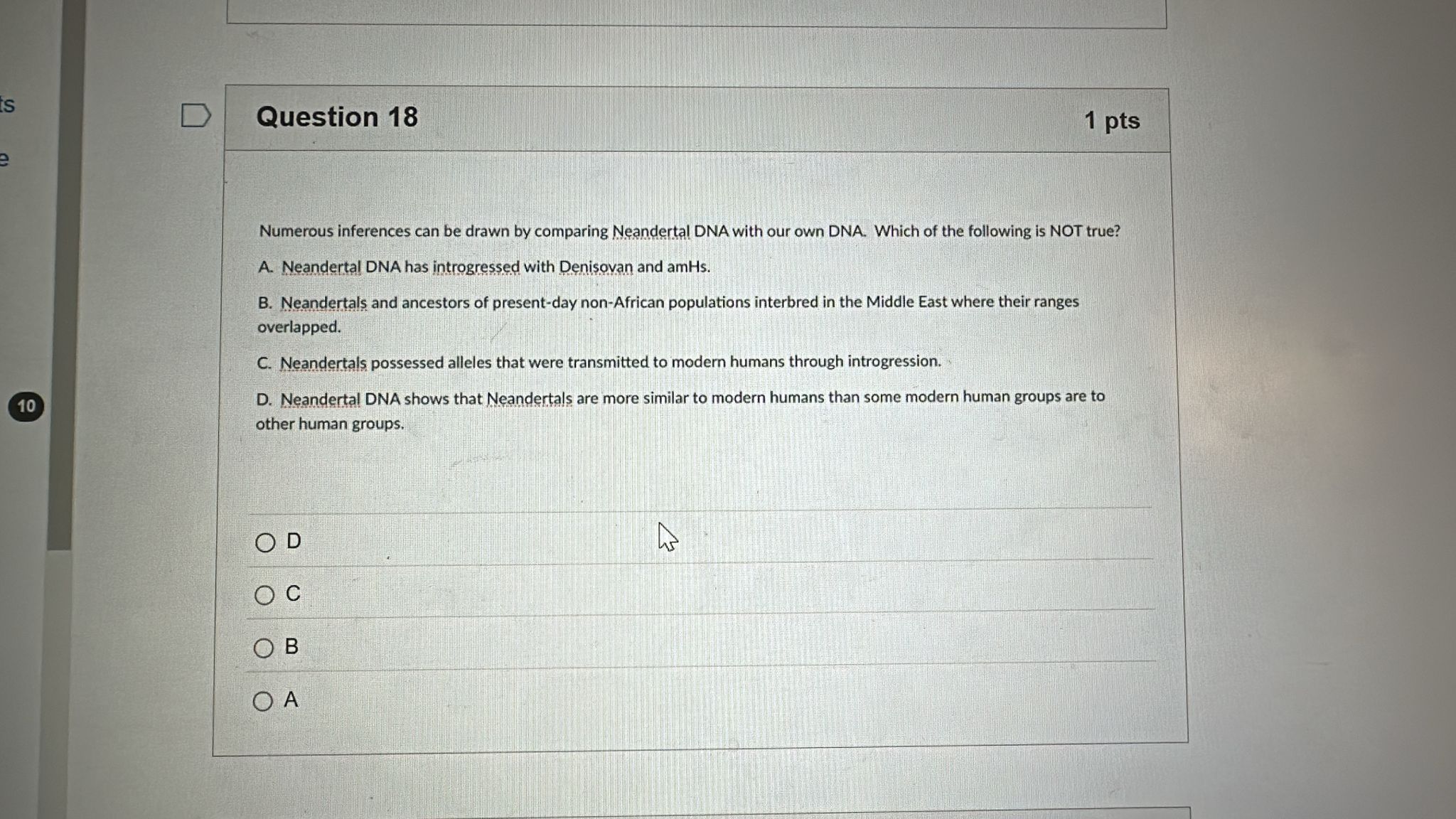 answer D Question 18 1 pts Numerous inferences