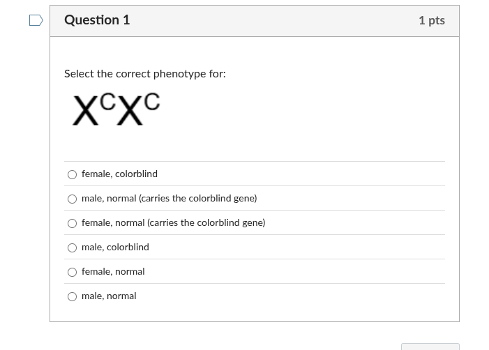 answer Question 1 1 pts Select the correct