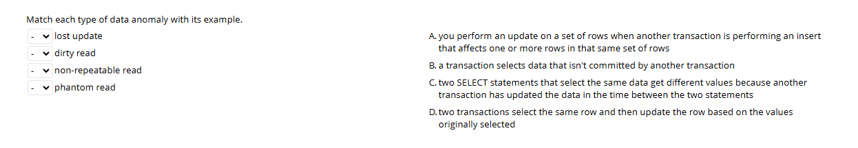 answer Match each type of data anomaly with its