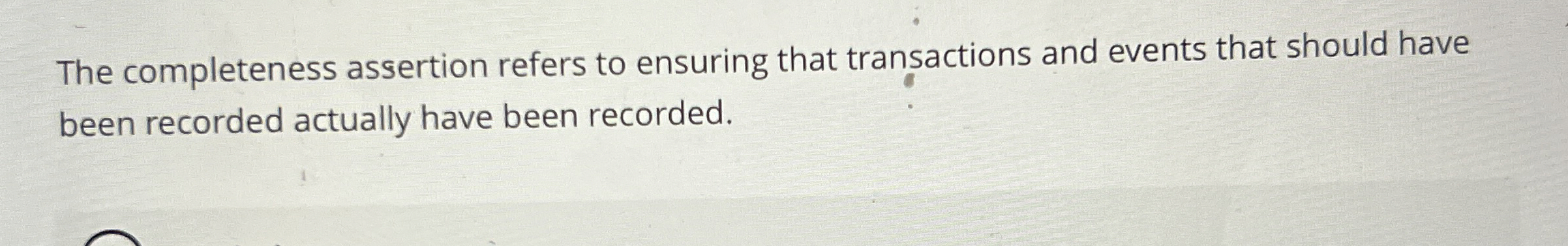 The completeness assertion refers to ensuring