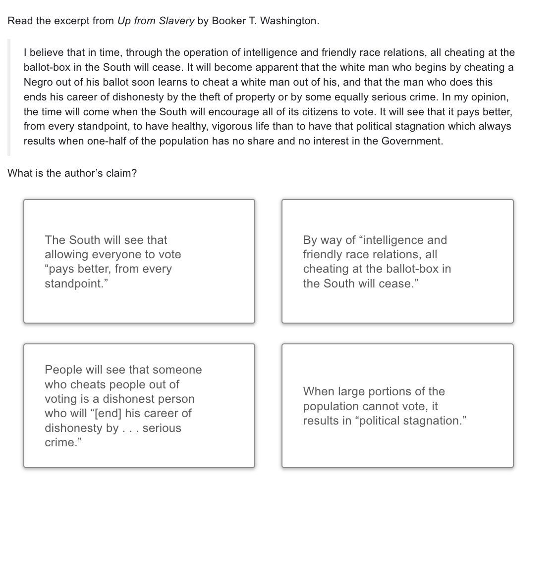 Answer Read the excerpt from Up from Slavery by