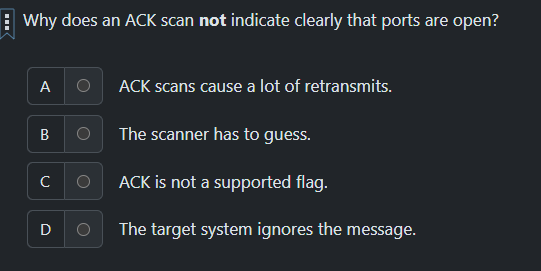 answer = Why does an ACK scan not indicate