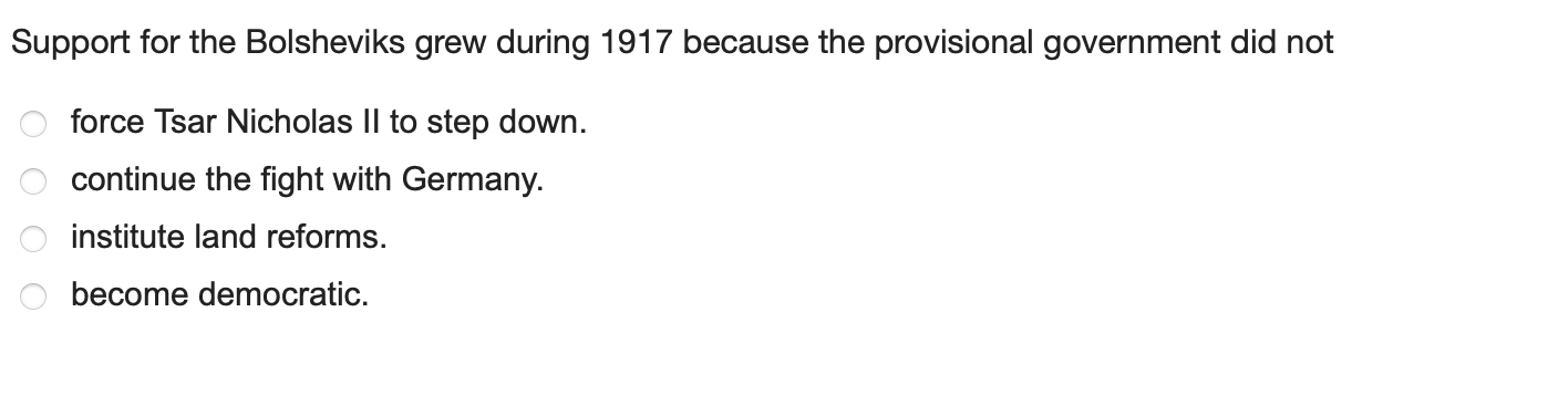 Answer Support for the Bolsheviks grew during