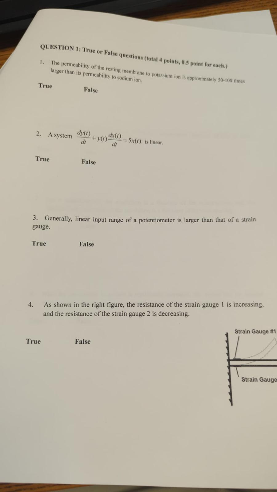 answers for true or false QUESTION 1: True or