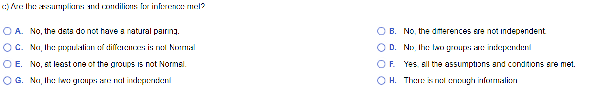 answer only c) Are the assumptions and conditions