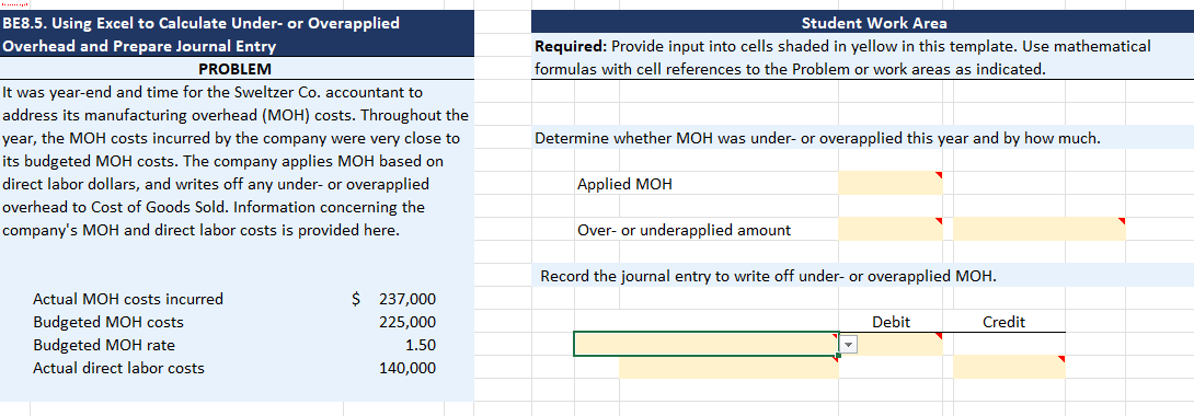 answer BE8.5. Using Excel to Calculate Under- or