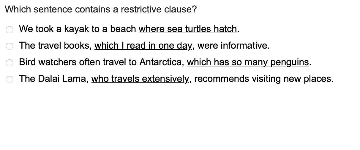 Answer Which sentence contains a restrictive