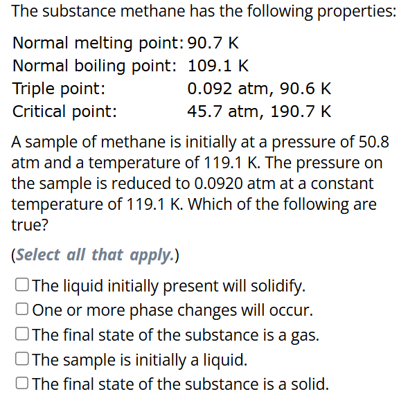 answer The substance methane has the following