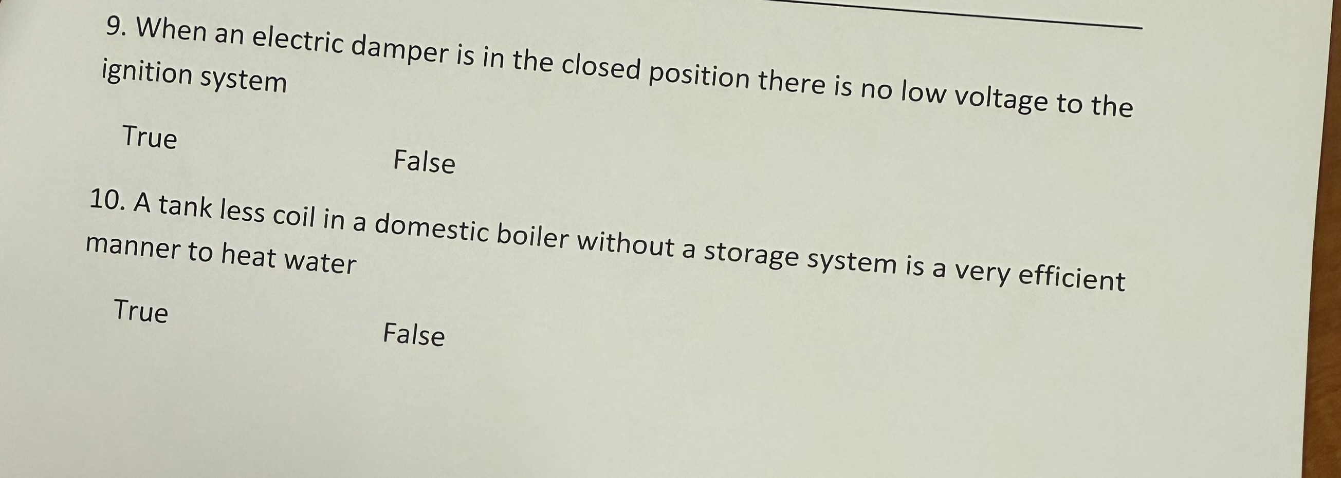 Answer 9. When an electric damper is in the