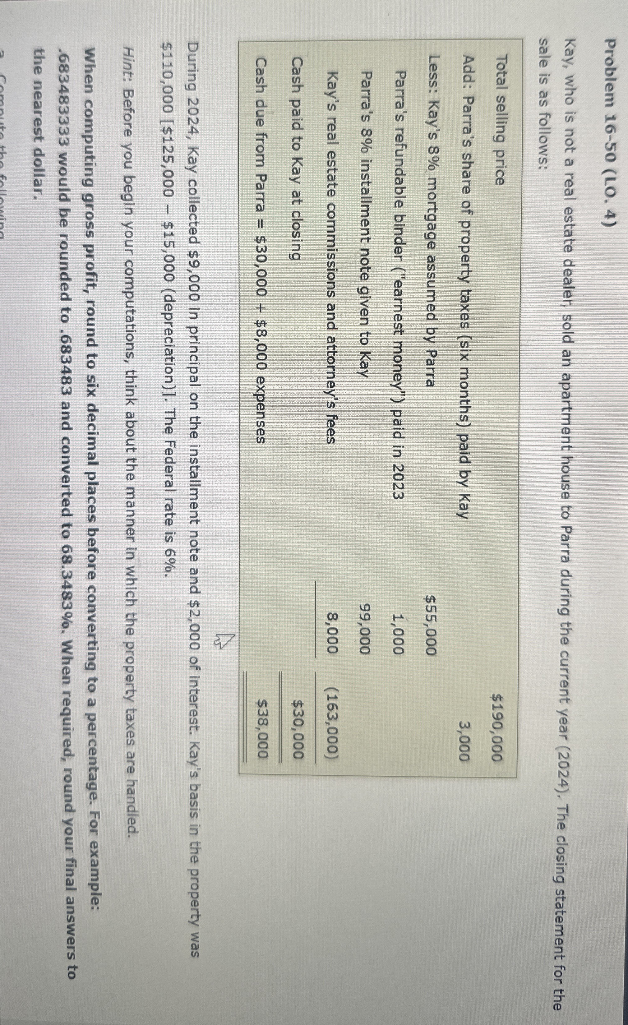Problem 1 6 - 5 0 ( LO . 4 ) Kay, who is not a