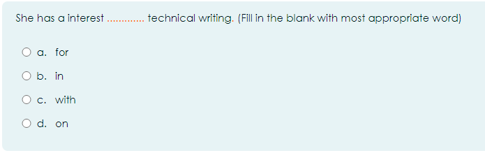 answer She has a interest ...... technical